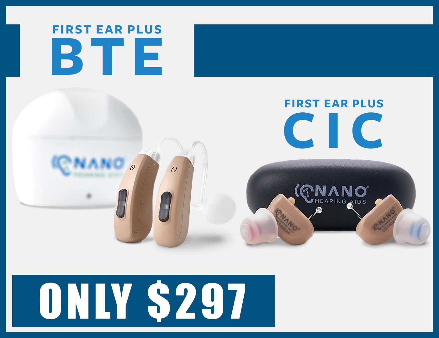 Nano Hearing Aids for $297!